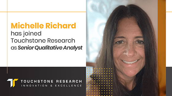 Michelle Richard Joins Touchstone Research as Sr. Qualitative Analyst