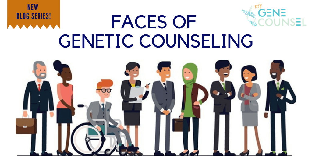 My Gene Counsel Launches Faces of Genetic Counseling Series