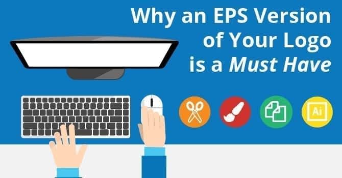 Why An Eps Version Of Your Logo Is A Must Have Eps Logo Design